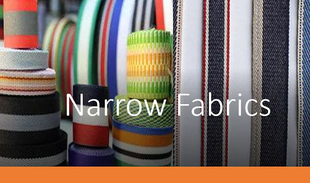 NARROW FABRICS